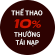Thể thao tặng 10% thửng tái nạp