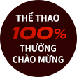Thể thao tặng 100% thưởng chào mừng